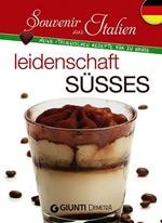 Leidenschaft süsses