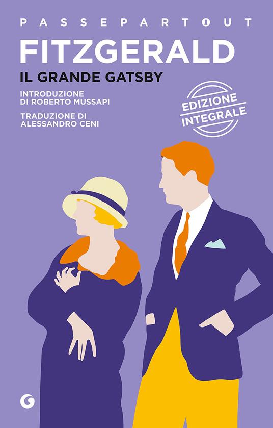 Il grande Gatsby - Francis Scott Fitzgerald - Libro - Demetra - Passepartout  | IBS