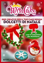 Miss Cake. Dolcetti di Natale