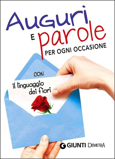 Auguri e parole per ogni occasione con il linguaggio dei fiori - copertina