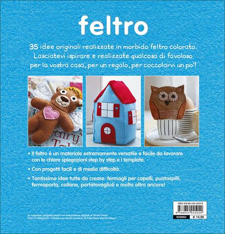 Feltro. 35 progetti step by step - Laura Howard - 2