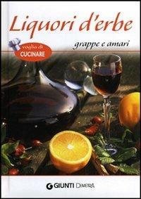 Liquori d'erbe, grappe e amari - copertina