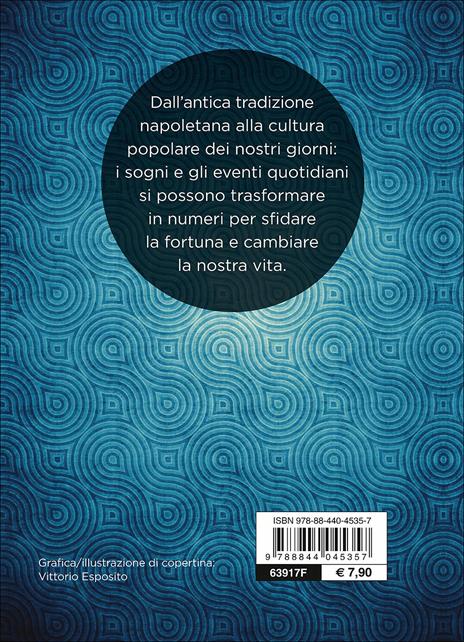 La vera smorfia napoletana. Sogni e numeri per vincere al lotto - 2