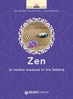 Zen. La nostra essenza in tre lettere