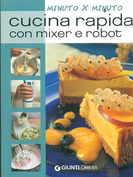 Cucina rapida con mixer e robot - copertina