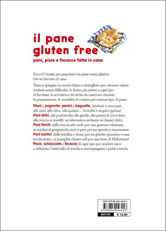 Il pane gluten free. Pani, pizze e focacce fatte in casa - Gaia Pedrolli - 7