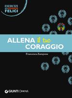 Allena il tuo coraggio