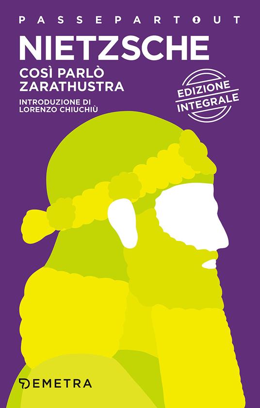 Così parlò Zarathustra. Ediz. integrale - Friedrich Nietzsche - copertina