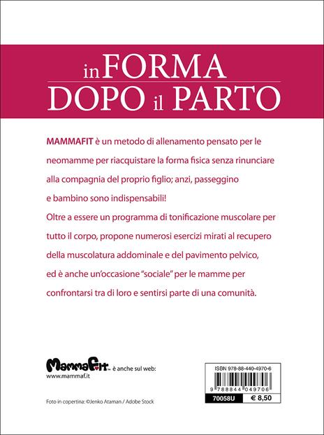 MammaFit. In forma dopo il parto - Elaine Barbosa,Monica Taranto - 2