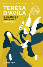 Il castello interiore. Ediz. integrale