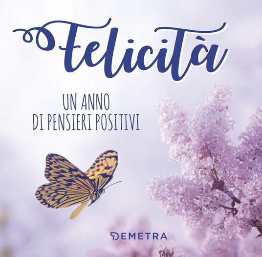 Felicità. Un anno di pensieri positivi - copertina