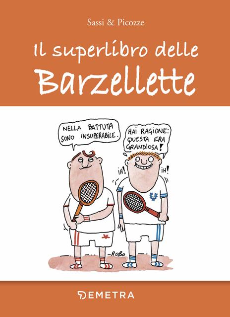 Il superlibro delle barzellette - Sassi & Picozze - copertina