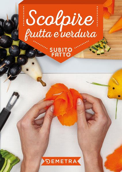 Scolpire frutta e verdura - copertina