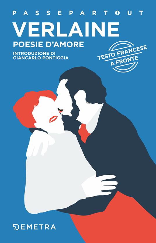 Poesie d'amore. Testo francese a fronte - Paul Verlaine,Alessandro Quattrone - ebook