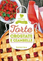 Torte. Crostate & ciambelle