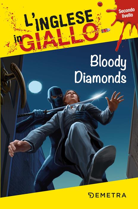 Bloody diamonds. Secondo livello - Andrew Ridley - copertina