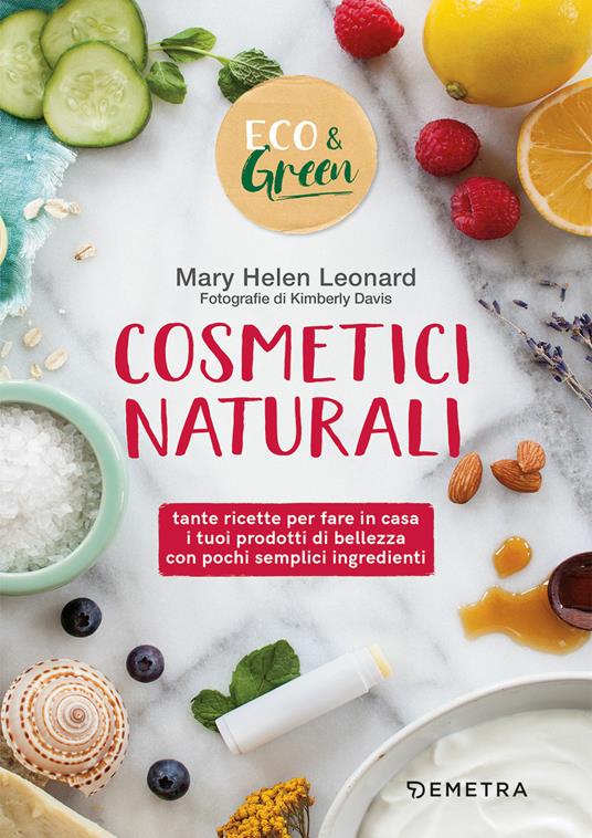 Cosmetici naturali - Mary Helen Leonard - copertina