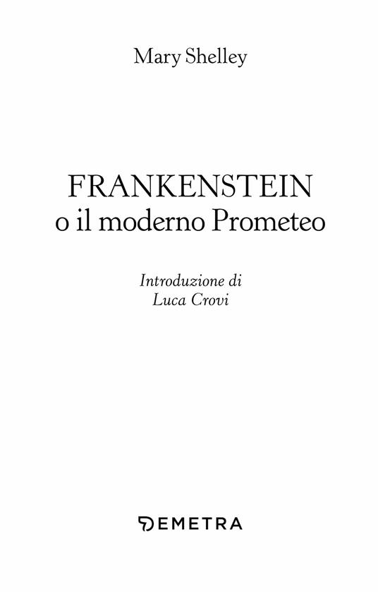 Frankenstein o il Prometeo moderno - Mary Shelley - 3