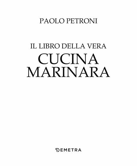 Il libro della vera cucina marinara - Paolo Petroni - 4