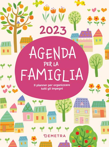 Agenda per la famiglia. Il planner per organizzare tutti gli impegni - copertina