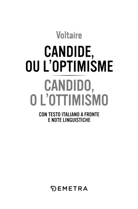 Candide, ou l'optimisme-Candido, o l'ottimismo. Testo italiano a fronte e note linguistiche - Voltaire - 2