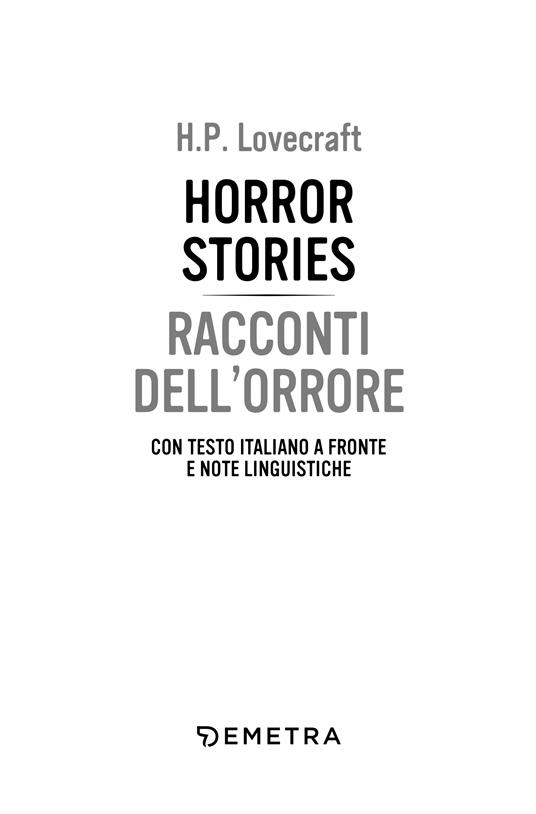 Horror stories-Racconti dell'orrore. Con testo italiano a fronte e note linguistiche - Howard P. Lovecraft - 2