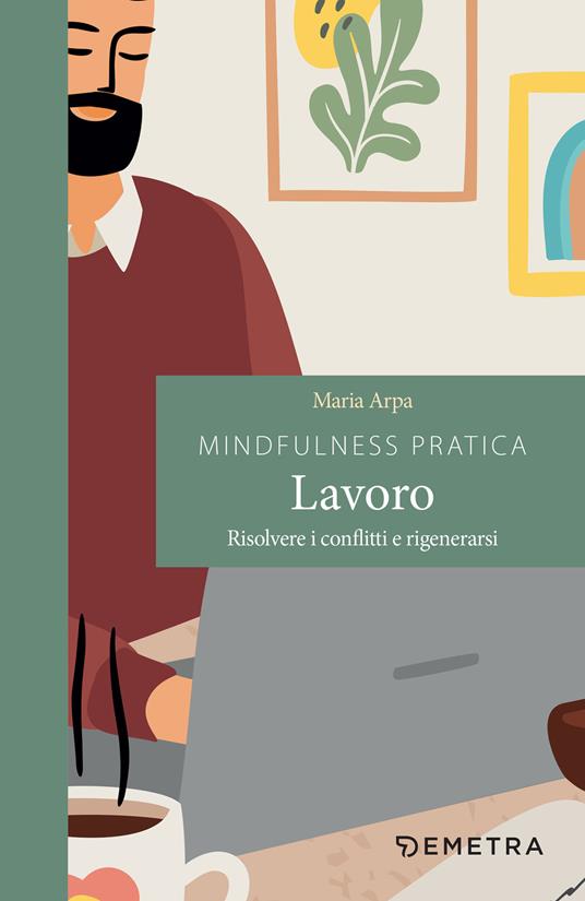 Come liberarti dagli stronzi e trovare soddisfazione nel lavoro