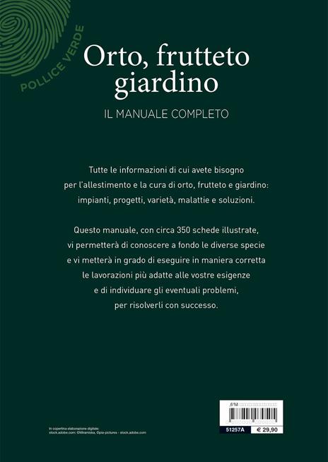 Orto, frutteto, giardino. Il manuale completo - 2