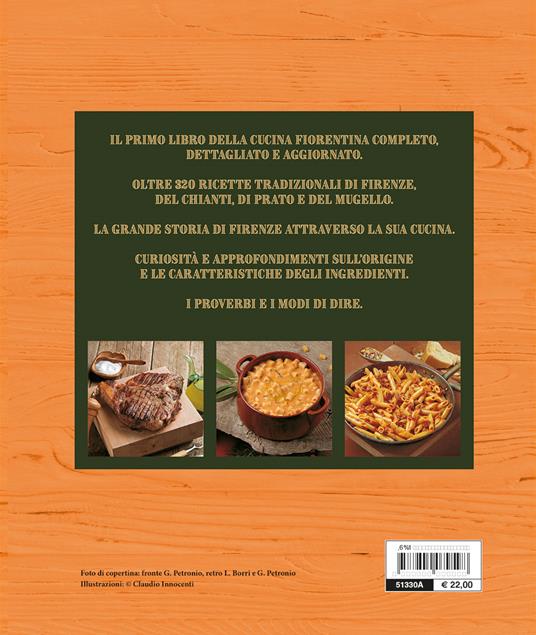 Il libro della vera cucina fiorentina. Ricette, prodotti tipici, storia,  tradizioni - Paolo Petroni - Libro - Demetra - Libri di Petroni | IBS