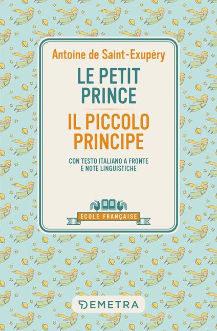 Le petit prince – Il piccolo principe