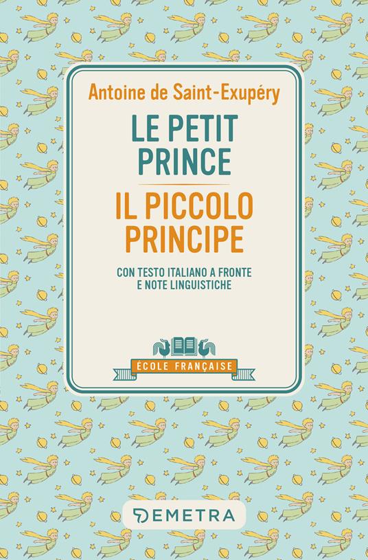 Le petit prince – Il piccolo principe