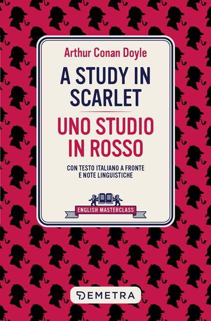 A Study in scarlet – Uno studio in rosso