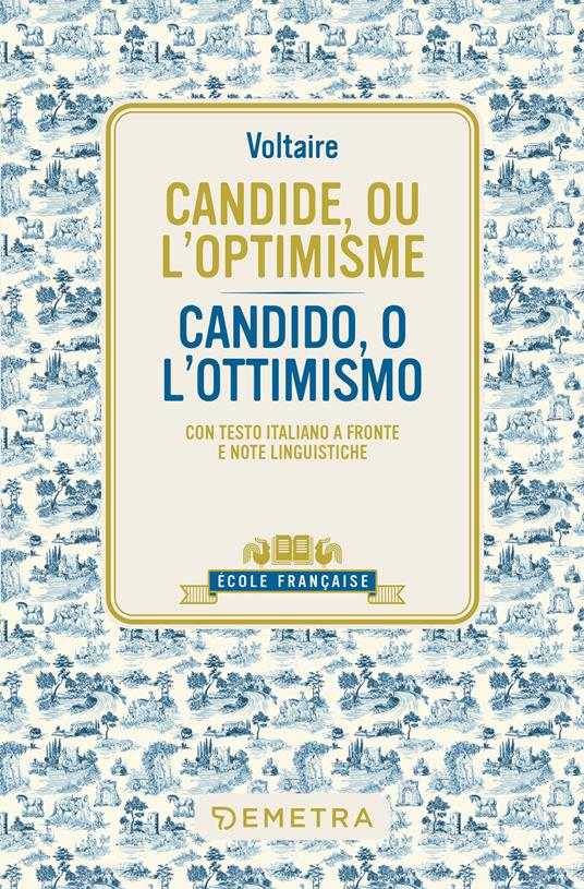 Candide, ou l'optimisme – Candido o l'ottimismo