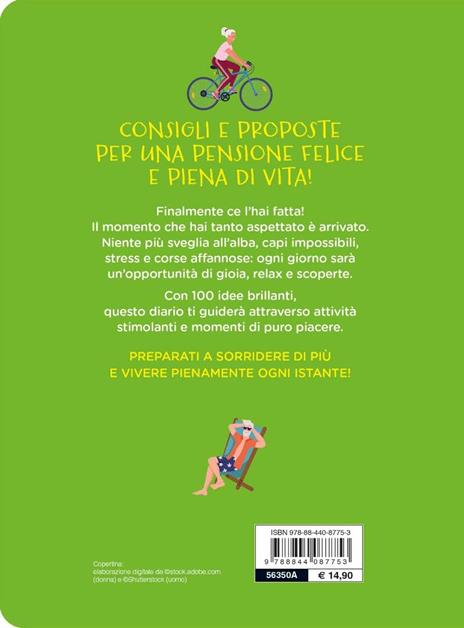 Sorridi sei in pensione. 100 cose da fare per divertirti e vivere felice - Giorgio Di Vita - 7