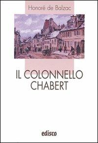 Il colonnello Chabert. Con espansione online -  Honoré de Balzac - copertina