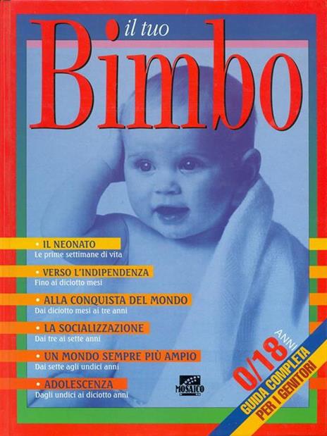 Il tuo bimbo - R. Landsdown,M. Walker - copertina