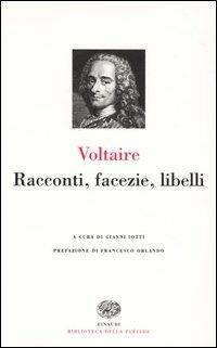 Racconti, facezie, libelli - Voltaire - copertina