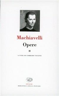 Opere. Vol. 2: Lettere, legazioni e commissarie - Niccolò Machiavelli - copertina