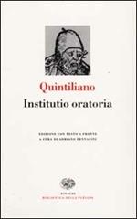 Istituzioni oratorie. Testo latino a fronte