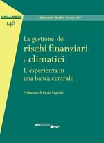 La gestione dei rischi finanziari e climatici. L’esperienza in una banca centrale