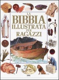 La bibbia illustrata per ragazzi - Selina Hastings - copertina