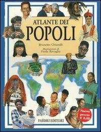 Atlante dei popoli - Brunetto Chiarelli,Anna L. Bebi - copertina