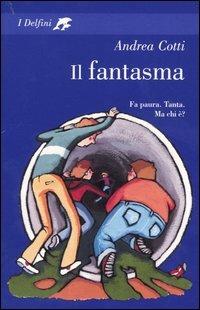 Il fantasma - Andrea Cotti - copertina