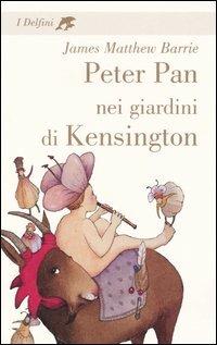 Peter Pan nei giardini di Kensington - James Matthew Barrie - copertina