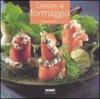 Delizie al formaggio - Bruno Ballureau - copertina