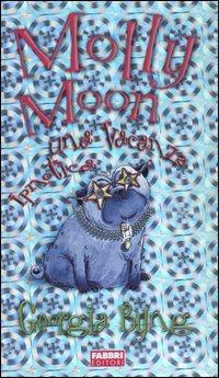 Molly Moon. Una vacanza ipnotica-Appunti ipnotici - Georgia Byng - copertina