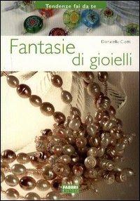 Fantasie di gioielli - Donatella Ciotti - copertina