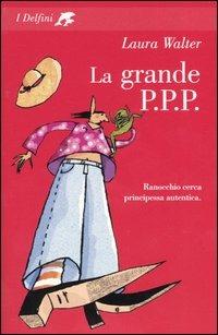 La grande PPP - Laura Walter - 2