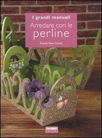 Arredare con le perline - Patrizia Nave Cerutti - copertina