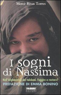 I sogni di Nassima. Nell'Afghanistan dei talebani. Fuggire o restare? - Mercè Rivas Torres - copertina